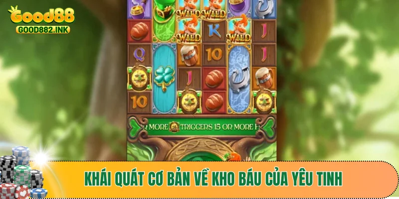 Kho Báu Của Yêu Tinh - Trò Chơi Đổi Thưởng Gây Sốt Năm 2025 2 Khái quát cơ bản về Kho Báu Của Yêu Tinh